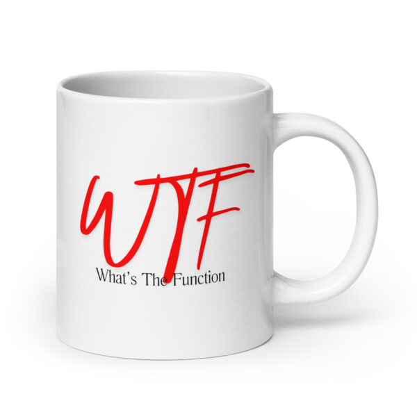 White glossy mug What's the Function Double Sided - Image 6