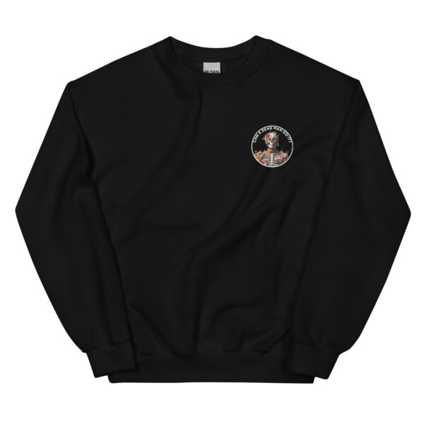 Can A Dead Man Do It Circle Unisex Sweatshirt