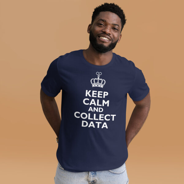 Unisex "Keep Calm and Collect Data" T-Shirt – Perfect for ABA Professionals - Image 3