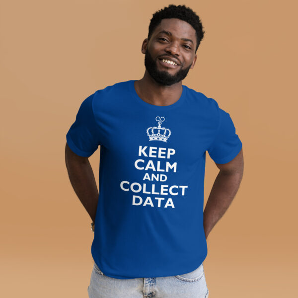 Unisex "Keep Calm and Collect Data" T-Shirt – Perfect for ABA Professionals - Image 6